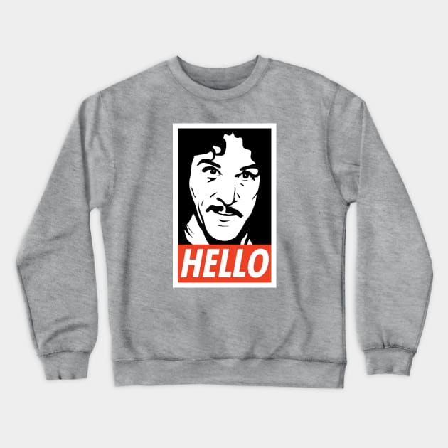 Hello Inigo Montoya Crewneck Sweatshirt by scribblejuice